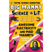 Awesome Electricity and Mad Magnets: From the Science Is Lit Series by Tiktok Sensation Big Manny
