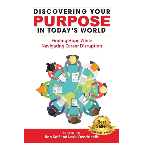 Discovering Your Purpose in Today's World