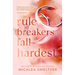 Rule Breakers Fall Hardest (Special Edition)