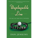 Unplayable Lies: Golf Stories