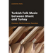 Turkish Folk Music Between Ghent and Turkey: Context, Performance, Function