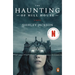 The Haunting of Hill House (Movie Tie-In)