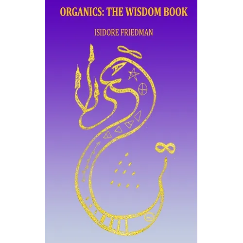 Organics: The Wisdom Book
