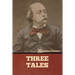 Three Tales
