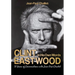Clint Eastwood: In His Own Words: Conversations with Jean-Paul Chaillet