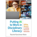 Putting AI to Work in Disciplinary Literacy: Shifting Mindsets and Guiding Classroom Instruction