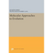 Molecular Approaches to Evolution