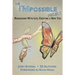 The i'Mpossible Project: Reengaging With Life, Creating a New You