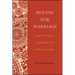Moving for Marriage: Inequalities, Intimacy, and Women's Lives in Rural North India