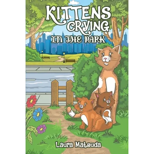Kittens Crying in the Park
