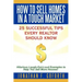 How To Sell Homes in a Tough Market: 25 Successful Tips Every Realtor Should Know. Hilarious Laugh-Out-Loud Examples to Help You Sell More Houses!