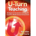 U-Turn TeachingStrategies to Accelerate Learning and Transform Middle School Achievement