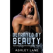 Betrayed By Beauty