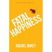 Fatal Happiness