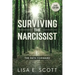 The Path Forward: Surviving the Narcissist