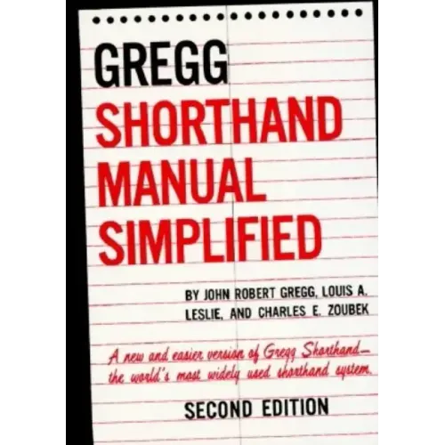 The Gregg Shorthand Manual Simplified