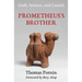 Prometheus's Brother: Gods, Science, and Camels