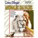 Como Dibujar Animales Salvajes: Reino Animal