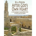Be a Person After God's Own Heart: A Chronological Journal Bible Study of David and the Psalms