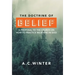 The Doctrine of Belief: A Proposal to the Church on How to Practice Believing in God