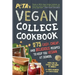 Peta's Vegan College Cookbook: 275 Easy, Cheap, and Delicious Recipes to Keep You Vegan at School