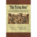 "This Trying Hour": The Philadelphia, Wilmington & Baltimore Railroad in the Civil War