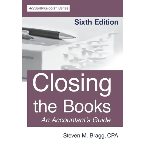 Closing the Books: Sixth Edition