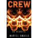 Crew: No Regrets
