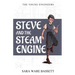 Steve and the Steam Engine