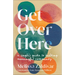 Get Over Here: A Single's Guide to Building Meaningful Community