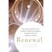 Renewal: How a New Generation of Faithful Priests and Bishops Is Revitalizing the Catholic Church
