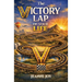 The Victory Lap of Your Life