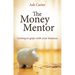 The Money Mentor: Getting to Grips with Your Finances