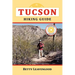 Tucson Hiking Guide