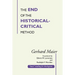 The End of the Historical-Critical Method