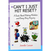 Can't I Just Hit Reset? Deluxe Color Edition: A Book About Making Mistakes and Being Okay Anyway