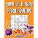Sopa de letras para adultos: 200 Sopa de letras con soluciones - Entrena la Memoria y la Lógica (edición de Halloween)