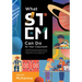 What Stem Can Do for Your Classroom: Improving Student Problem Solving, Collaboration, and Engagement, Grades K-6 (Supplement Your Teaching with Field