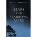 Stars and Sparrows Alike