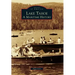 Lake Tahoe: A Maritime History