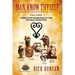 Man, Know Thyself: Volume 1 Corrective Knowledge of Our Notable Ancestors