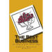 The Best Business: An Allegory of the Twelve Steps