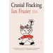 Cranial Fracking