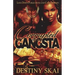 Corrupted by a Gangsta