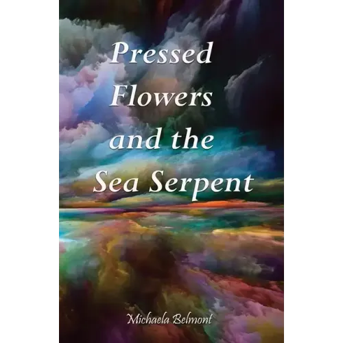 Pressed Flowers and the Sea Serpent