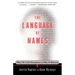 The Language of Names: What We Call Ourselves and Why It Matters