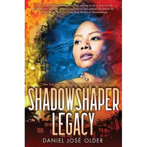 Shadowshaper Legacy (the Shadowshaper Cypher, Book 3): Volume 3