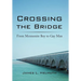 Crossing the Bridge: From Mennonite Boy to Gay Man