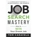 Job Search Mastery: How to WIN Your Dream Job