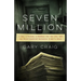 Seven Million: A Cop, a Priest, a Soldier for the Ira, and the Still-Unsolved Rochester Brink's Heist